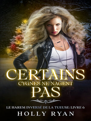 cover image of Certains Cygnes Ne Nagent Pas